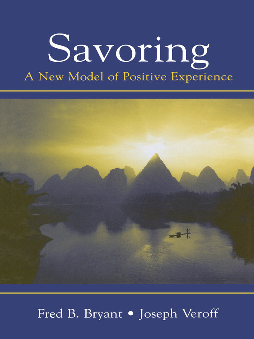 Title details for Savoring by Fred B. Bryant - Available